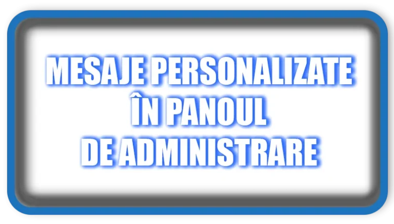 mesaje personalizate în panoul