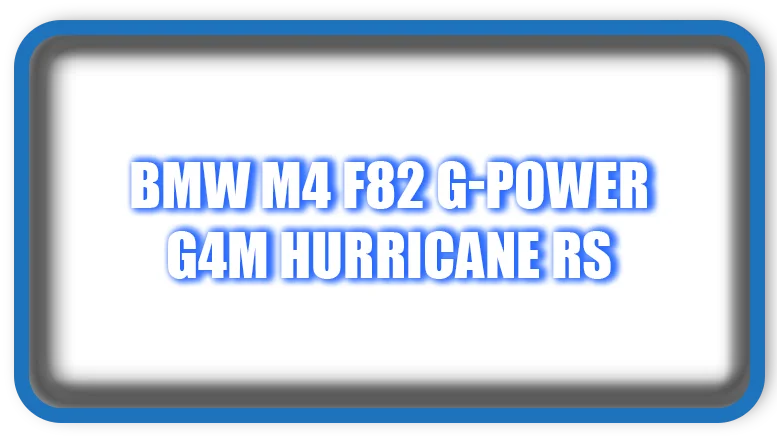 BMW M4 F82 G-Power G4M Hurricane RS