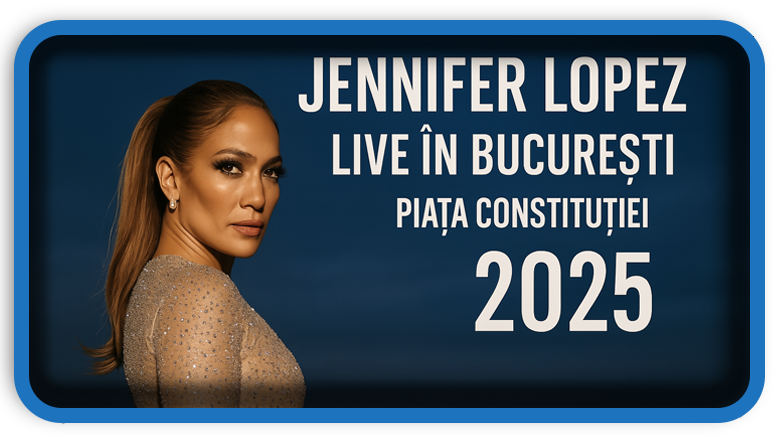 Jennifer Lopez la București și concertul din Piața Constituției